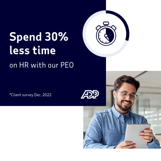 Spend 30% less time on HR with our PEO *Client survey Dec. 2022.