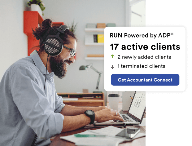 RUN Powered by ADP Accountant Connect platform screen callout showing 17 active clients, 2 newly added clients and one terminated client with a Get Accountant Connect CTA button.