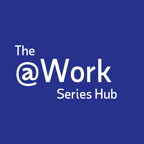The @Work Series Hub