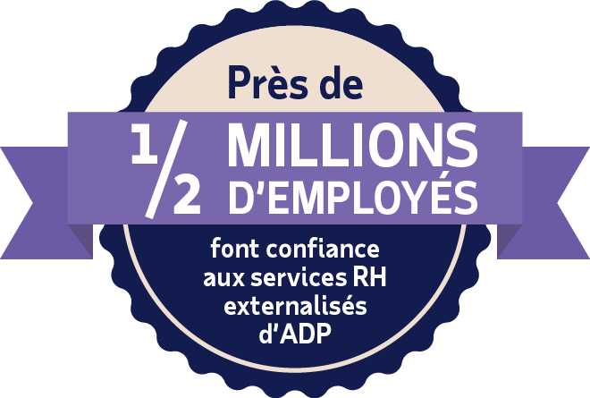 Près d'un demi-million de salariés font confiance aux services RH externalisés d'ADP
